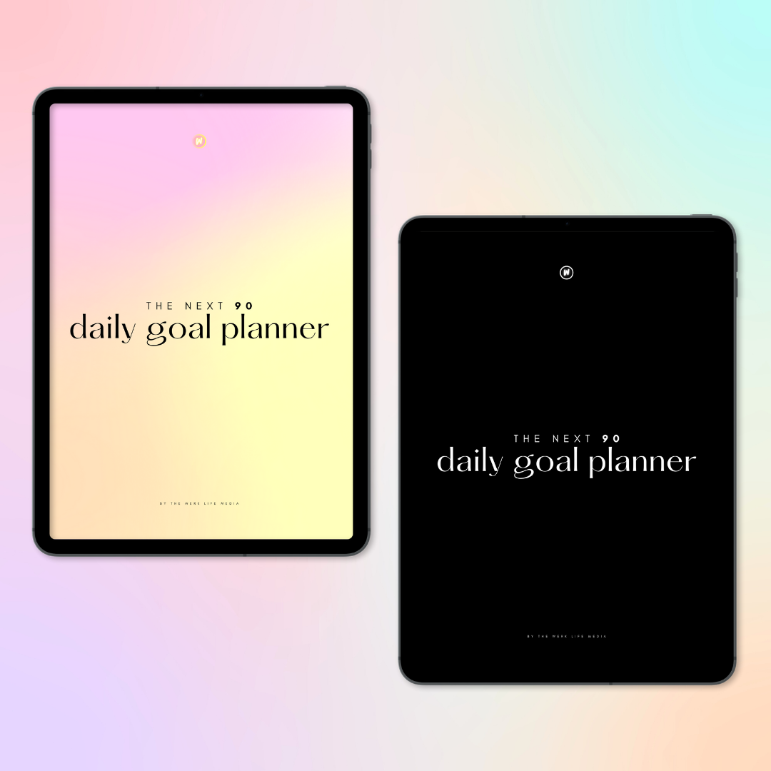 Digital Planner: 90 Day Daily Goal Planner – The WERK LIFE